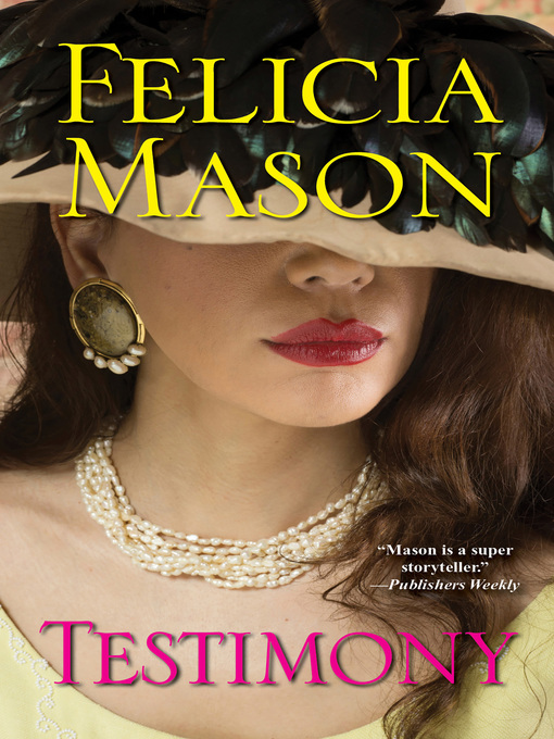 Title details for Testimony by Felicia Mason - Available